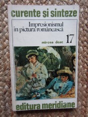 Mircea Deac - Impresionismul in pictura romaneasca foto