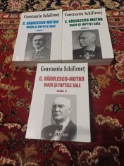 Constantin Schifirneț - C. Rădulescu-Motru, viața și faptele sale, vol. I - III