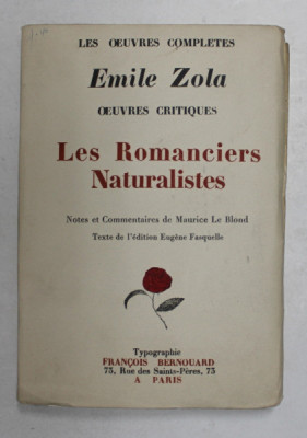 EMILE ZOLA - OEUVRES CRITIQUES - LES ROMANCIERS NATURALISTES , 1948 , EXEMPLAR 1790 DIN 5000 * foto