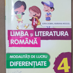 Limba și literatura română, clasa 4 Modalități de lucru diferențiate-Sofia Dobra