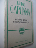 Marchizul de Roccaverdina - Luigi Capuana