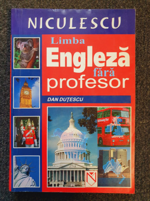 LIMBA ENGLEZA FARA PROFESOR - Dan Dutescu 2003 foto