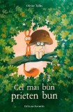 Cel mai bun prieten bun - Olivier Tallec - Katartis