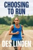 Choosing to Run: A Memoir, 2018