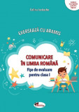 Cumpara ieftin Comunicare in limba romana. Exerseaza cu Aramis - Clasa 1