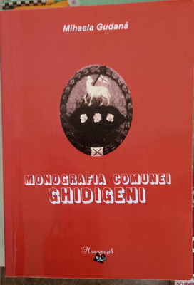 MONOGRAFIA COMUNEI GHIDIGENI-MIHAELA GUDANA foto