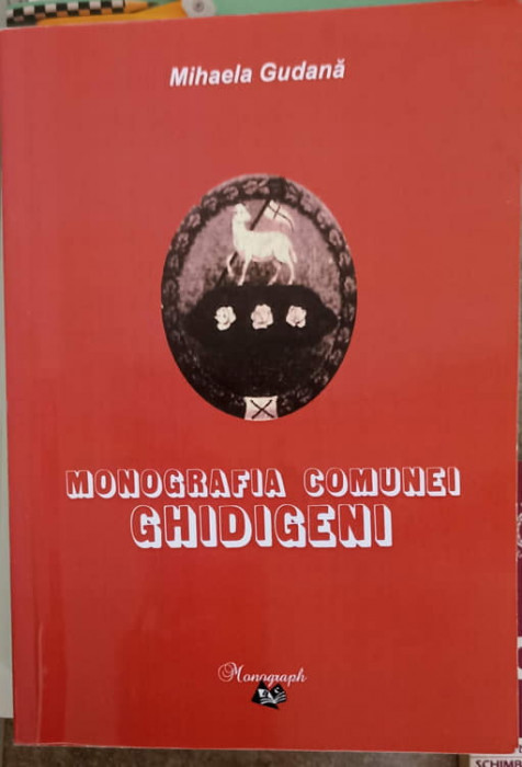 MONOGRAFIA COMUNEI GHIDIGENI-MIHAELA GUDANA