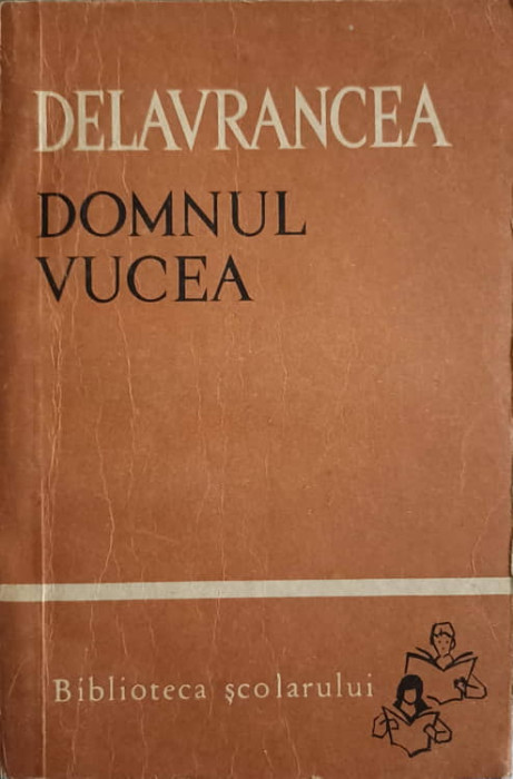 DOMNUL VUCEA-BARBU STEFANESCU DELAVRANCEA