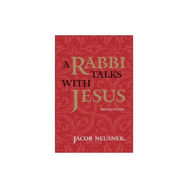 A Rabbi Talks with Jesus