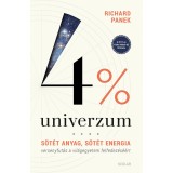 4% univerzum &ndash; S&ouml;t&eacute;t anyag, s&ouml;t&eacute;t energia &ndash; versenyfut&aacute;s a vil&aacute;gegyetem felfedez&eacute;s&eacute;&eacute;rt (3. kiad&aacute;s) - Richard Panek