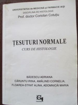Tesuturi normale.Curs de histologie A.Badescu I.Caruntu foto