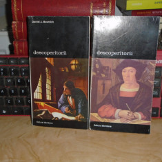 DANIEL J. BOORSTIN - DESCOPERITORII_O ISTORIE A CAUTARILOR OMULUI * 2 VOL.,1996*