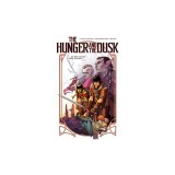 The Hunger and the Dusk, Vol. 1