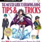 The Master Guide to Drawing Anime: Tips &amp; Tricks: Over 100 Essential Techniques to Sharpen Your Skills