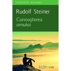 Cunoasterea omului - Rudolf Steiner&nbsp;
