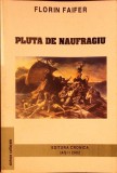 PLUTA DE NAUFRAGIU-FLORIN FAIFER-277805