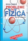 AS - MIHAIL SANDU - PROBLEME DE FIZICĂ PENTRU GIMNAZIU