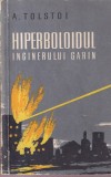 A. Tolstoi - Hiperboloidul inginerului Garin