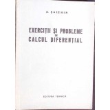 EXERCITII SI PROBLEME DE CALCUL DIFERENTIAL-A. SAICHIN-331986