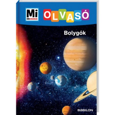 Bolyg&amp;oacute;k - Mi Micsoda Olvas&amp;oacute; - Christina Braun foto