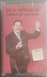 Caseta audio Gica Petrescu Cantece de voie buna in tipla