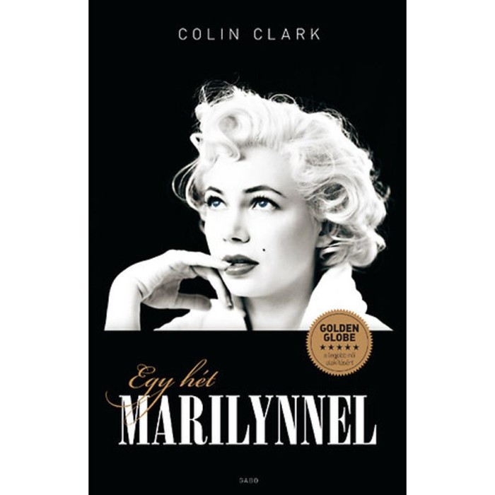Egy h&eacute;t Marilynnel - Colin Clark