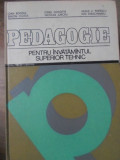 PEDAGOGIE PENTRU INVATAMINTUL SUPERIOR TEHNIC-I. BONTAS, S. CIOATA, I. DOROFTE, N. JURCAU, V.V. POPESCU, I. STRA