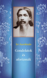 Gondolatok &eacute;s Aforizm&aacute;k - Sri Aurobindo