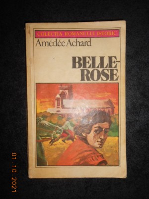 Amedee Achard - Belle Rose foto