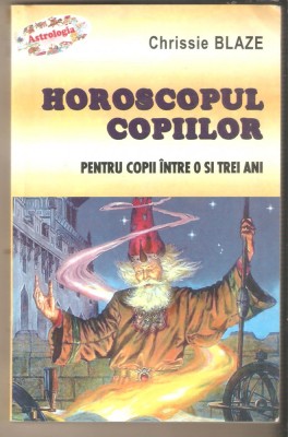 Horoscopul Copiilor-Chrissie Blaze foto