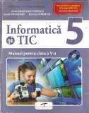 Cumpara ieftin Informatica si TIC - Doru Anastasiu Popescu