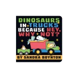 Dinosaurs in Trucks Because Hey, Why Not?