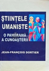 Stiintele umaniste. O panorama a cunoasterii - 2006 - Jean-Francois Dortier (E150)