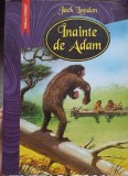 Inainte de Adam - Jack London - Editura Corint, 2001 - Bibliografie Scolara - Carte Copii, Povesti
