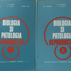 BIOLOGIA SI PATOLOGIA REPRODUCTIEI (LA ANIMALELE DOMESTICE) VOL.1-2-GH. DRUGOCIU, N. GLUHOVSCHI, FL. SEICU, I. D