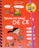 Spune-mi totusi de ce? |