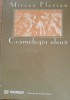 Cosmologia elena - Mircea Florian