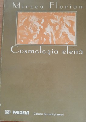 Cosmologia elenă - Mircea Florian foto