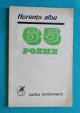 Florenta Albu &ndash; 65 poeme ( prima editie )