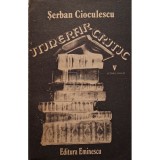 Serban Cioculescu - Itinerar critic, vol. V (Editia: 1989)