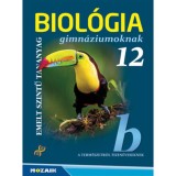Biol&oacute;gia gimn&aacute;ziumoknak 12. oszt&aacute;ly - Emelt szintű tananyag - G&aacute;l B&eacute;la, 2024