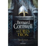 Az &uuml;res tr&oacute;n - Angolsz&aacute;sz hist&oacute;ri&aacute;k - Bernard Cornwell