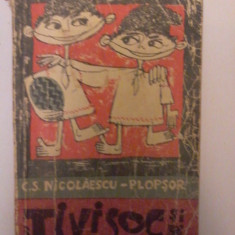 C.S.NICOLAESCU-PLOPSOR - TIVISOC SI TIVISMOC