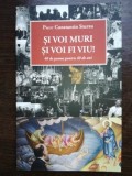 Si voi muri si voi fi viu. 40 de poeme pentru 40 de ani- Preot Constantin Sturzu