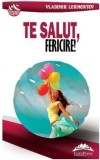 Cumpara ieftin Te salut, fericire!/Vladimir Lermontov