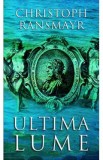 Ultima lume - Christoph Ransmayr, 2021