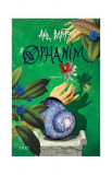 Ophanim - Paperback brosat - Ana Barton - Trei