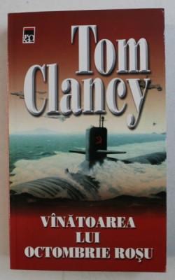 VINATOAREA LUI OCTOMBRIE ROSU de TOM CLANCY , 2005 foto