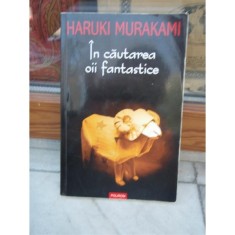 IN CAUTAREA OII FANTASTICE , HARUKI MURAKAMI