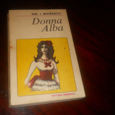 Donna Alba- Gib I. Mihaescu-1985, Carte NOua